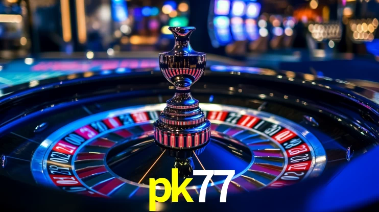 pk77: Seu Cassino Premiado com Pagamentos Rápidos